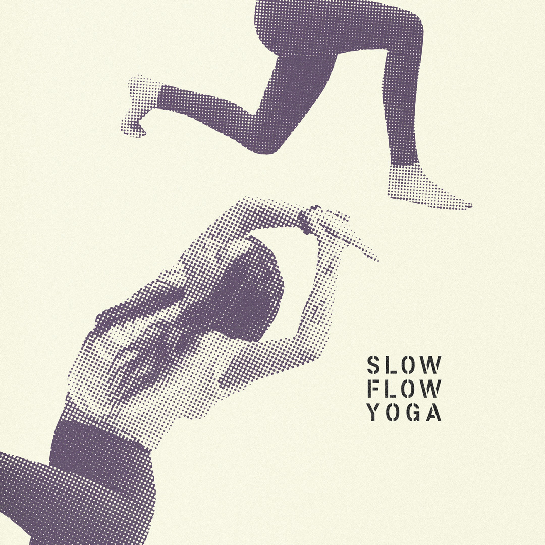 The photo captures a girl practicing yoga with the tagline "SLOW FLOW YOGA" displayed.