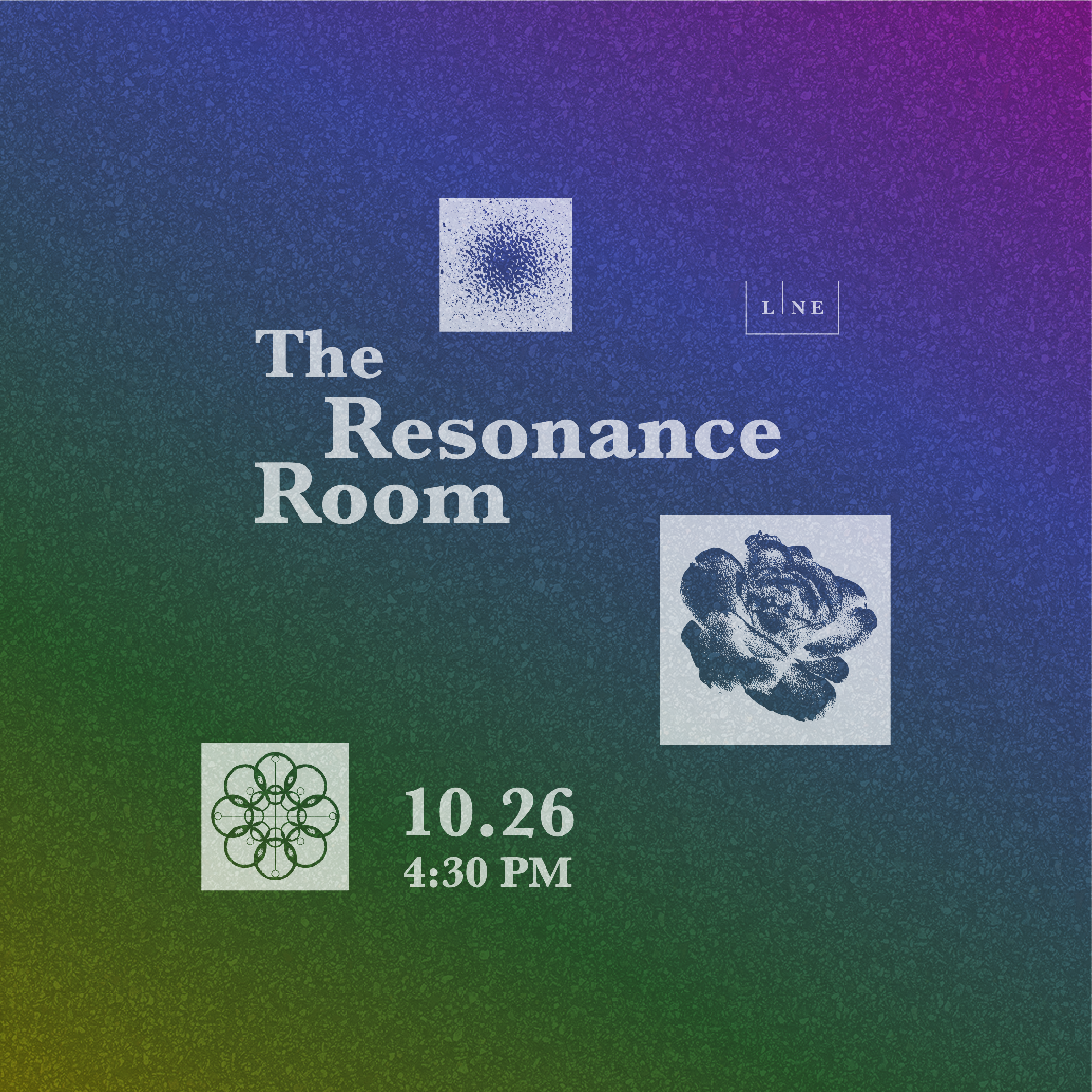 Event graphic with “The Resonance Room,” abstract shapes, date 10.26, 4:30 PM, shimmering background.