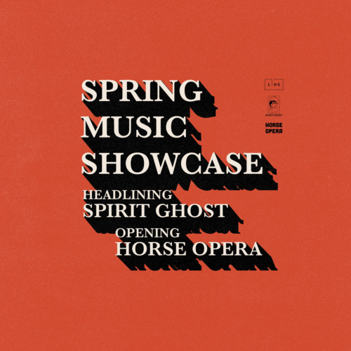 Spring Music Showcase poster featuring Spirit Ghost and Horse Opera on a textured orange background.