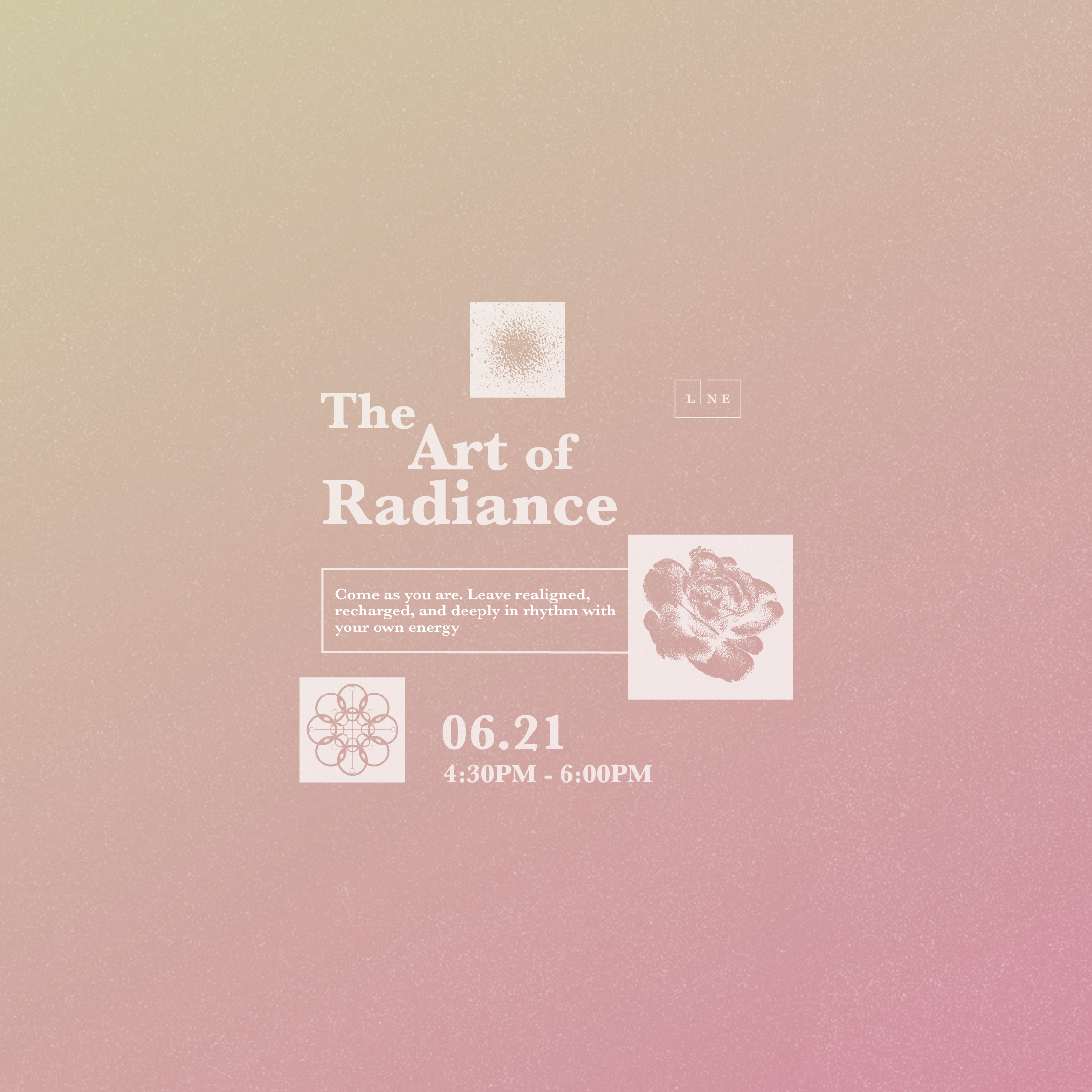 Soft pink gradient event graphic for “The Art of Radiance” wellness gathering on June 21 from 4:30–6 PM.