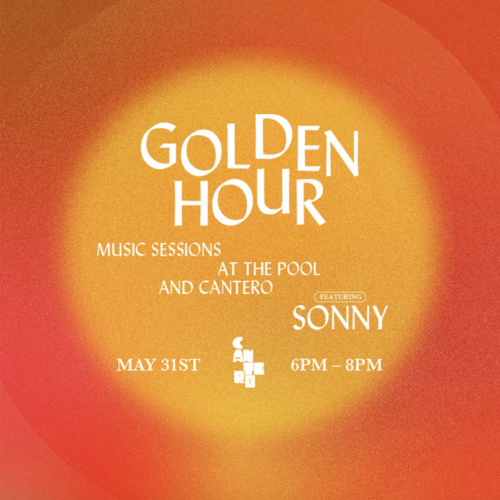 Golden Hour event poster with warm orange glow, poolside music session featuring Sonny, May 31, 6–8 PM.
