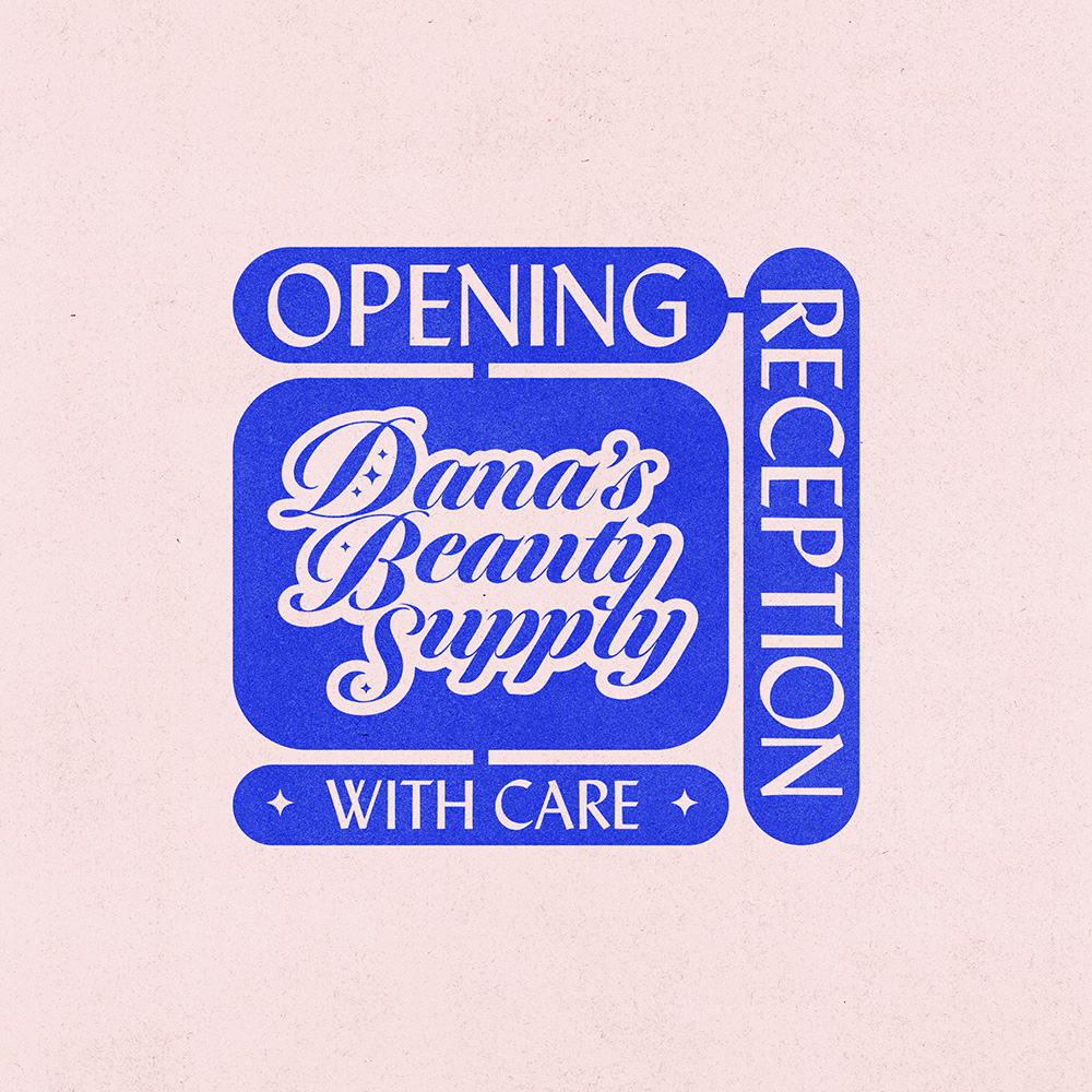 2024.02.29 - Dana's Beauty Supply Opening Reception Flyer