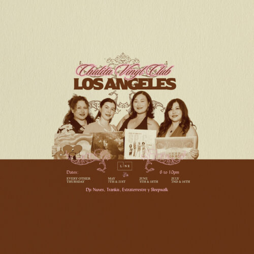 Four women pose with vinyl records beneath “Chulita Vinyl Club Los Angeles” event poster with DJ dates and times.