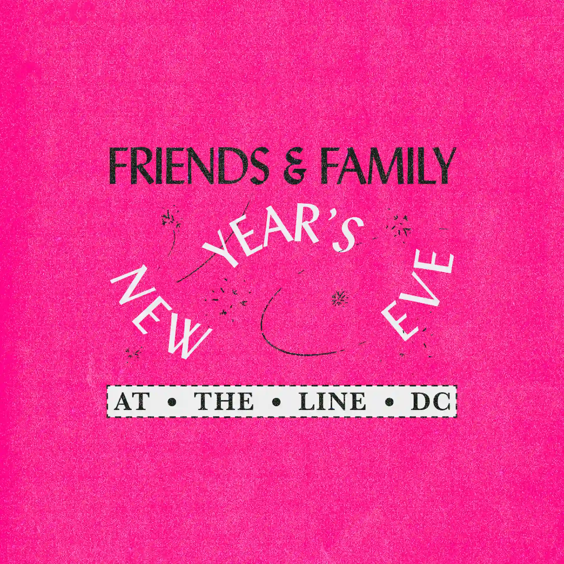 Bright pink New Year’s Eve poster for The LINE DC with festive typography, sparkles, and event details.