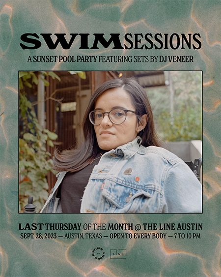 Swim Sessions at the LINE Austin with DJ Veneer