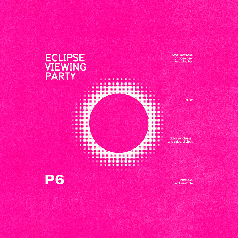 Poster to the eclipse viewing party at P6 on April 8th, 2024