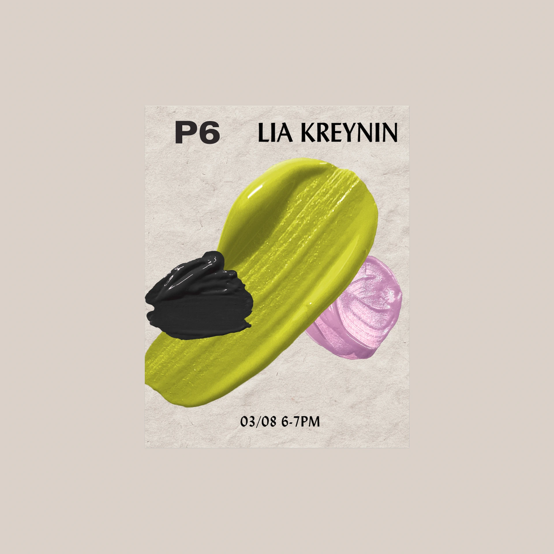 Abstract poster with bold paint strokes and event details for Lia Kreynin on March 8.