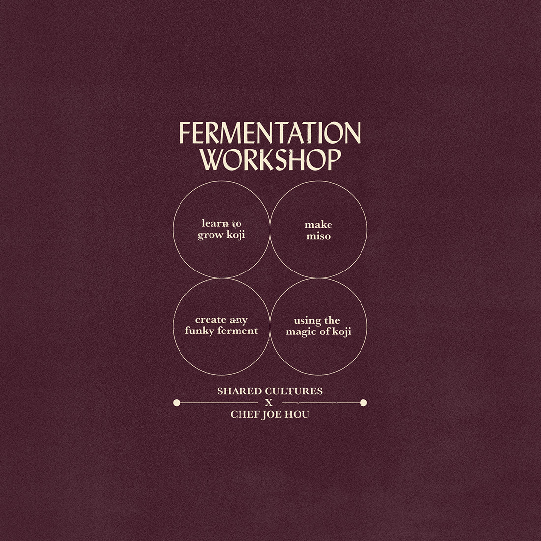 A purple poster for a fermentation workshop at the LINE SF, presented by Shared Cultures on February 22nd, 2024