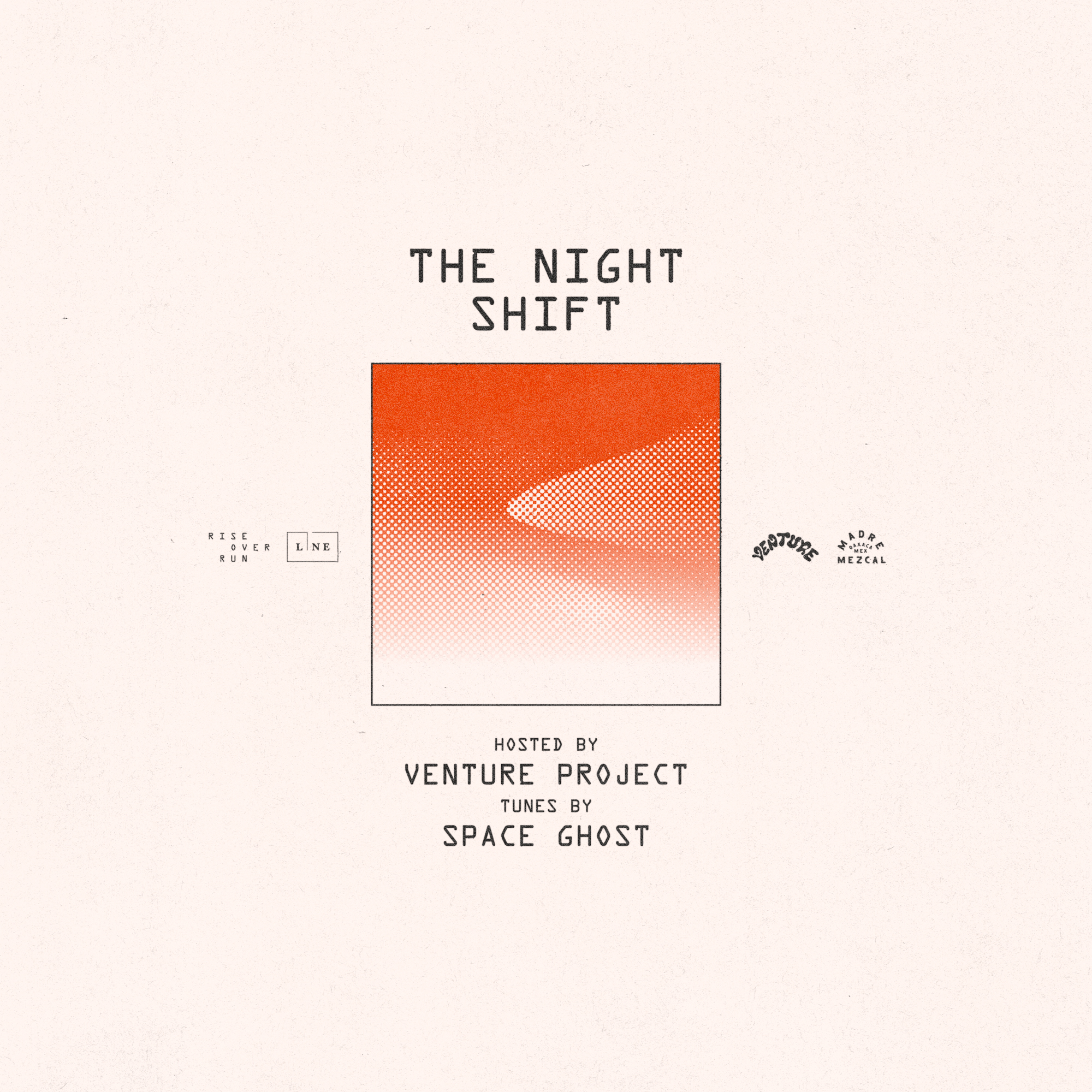 the night shift venture project tunes by space ghost